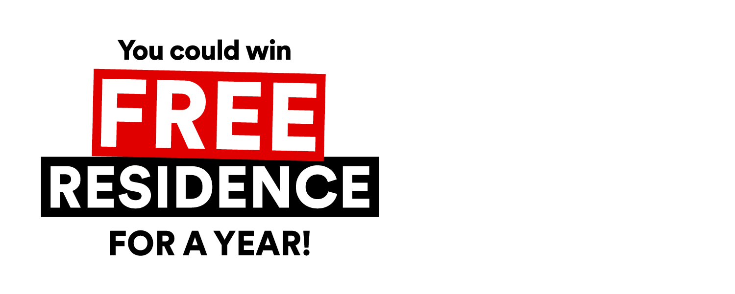 You could win free residence for a year!